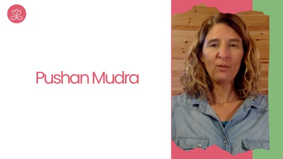 Pushan Mudra (15 minutes)